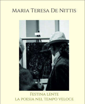 Festina Lente. La poesia nel tempo veloce